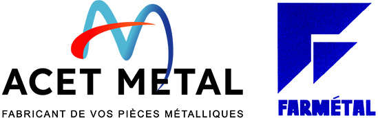 ACET Metal fabricant de vos pièces métalliques - Farmétal